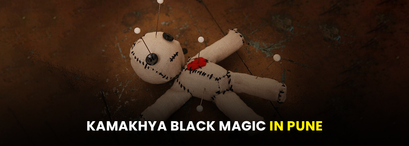 Kamakhya Black Bagic in Pune 